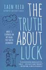 The Truth About Luck